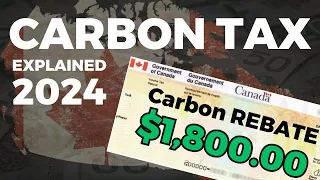 Canada's Carbon Tax Explained and why it keeps going up (2024)