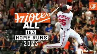 All 183 Home Runs from 2023 | Baltimore Orioles