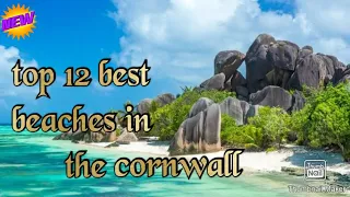 top 12 best beaches in the cornwall