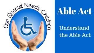 Able Act - How to understand the 2015 Able Act
