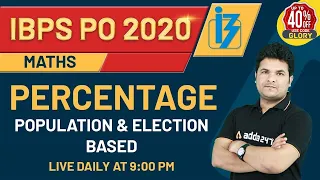IBPS PO 2020 | Percentage: Population & Election Based | Maths for IBPS PO Preparation | Adda247