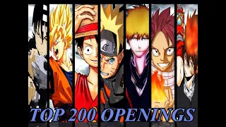 MY Top 200 Anime Openings OF ALL TIME