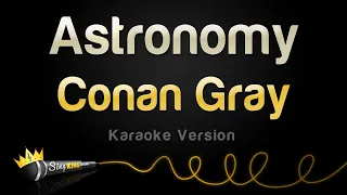 Conan Gray - Astronomy (Karaoke Version)