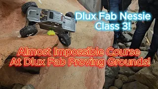 RC Rock Crawling! Class 3, Dlux Fab Nessie!