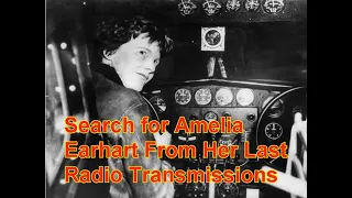 Amelia Earhart's Search, 08/03/2022