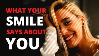 What Your Smile Says About Your Personality?