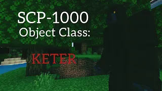 SCP-1000 | MINECRAFT SCP FOUNDATION