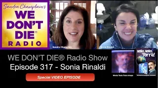 317 Sonia Rinaldi - A Discussion about TransImages, Suicide & The Importance of Afterlife Education