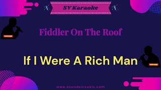 Fiddler On The Roof - If I Were A Rich Man - Karaoke