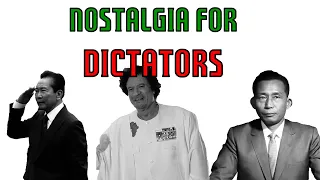 Why Do People Miss Dictators? - Authoritarian Nostalgia