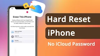 [2 Ways] How to Hard Reset iPhone without iCloud Password 2023