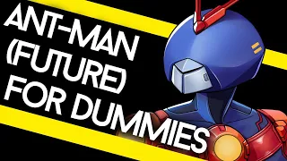 ANT-MAN (FUTURE) For Dummies - Basic Ability Breakdown & Guide