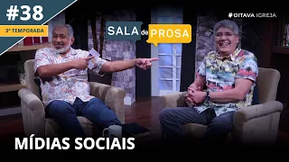 Mídias Sociais | Sala de Prosa T3 • E38