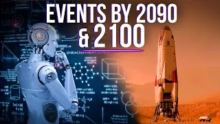 What Will Happen By 2090 And By 2100? Compilation