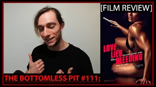 The Bottomless Pit #111 Love Lies Bleeding