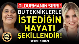 Oldurmanın Sırrı! Bu Tekniklerle İstediğin Hayatı Şekillendir! Mukaddes Pekin Başdil  Serpil Ciritci