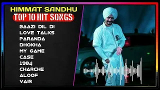 Himmat Sandhu Latest Punjabi Song | Himmat Sandhu Punjabi Jukebox 2024 | Best Songs Of Himmat Sandhu