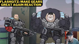 Flashgitz: Make Gears Great Again Reaction