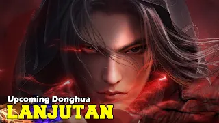 10 Trailer Donghua season kelanjutan yang akan segera dirilis 2023/2024 🔥🔥