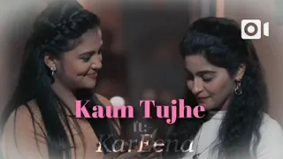 kareena VM ft. kon tujhe 😊☺😍🥰😘