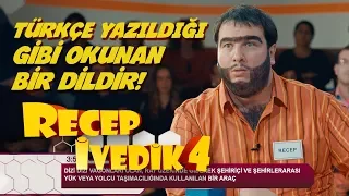 Türkçe Yazıldığı Gibi Okunan Bir Dildir | Recep İvedik 4