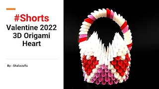 #shorts   3D Origami Basket | Valentine Day Gift 3D Origami