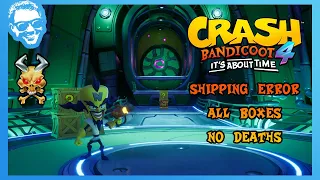 Shipping Error - Full Walkthrough - No Deaths - All Gems - Crash Bandicoot 4 It's About Time [4k]