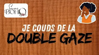 VLOG N°32 Défi couds ta double gaze ! 😱