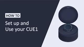 How to set up and use your CUE1