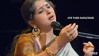 AYE TABE SAHACHARI - KOUSHIKI CHAKRABORTY - RABINDRASANGEET