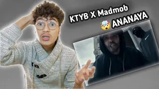 KTYB X Madmob - ANANAYA (REACTION) 🇲🇦🇹🇳لا ميمكنش 🤯