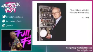 Computing: The first 100 years (Joe Armstrong) - Full Stack Fest 2016