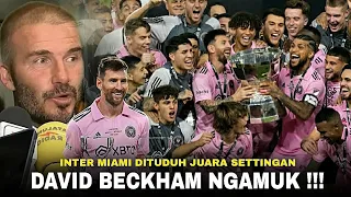 “Jangan Munafik, Akuilah Jika Messi yg Terbaik" Reaksi Beckham Saat Miami Dituduh Juara Setingan