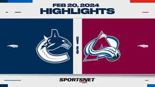 NHL Highlights | Canucks vs. Avalanche - February 20, 2024