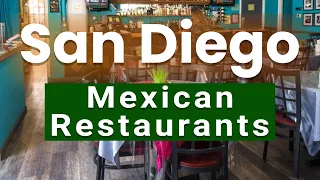 Top 10 Best Mexican Restaurants in San Diego, California | USA - English