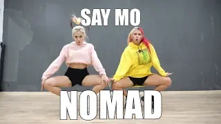 Say Mo - Nomad | Agusha Choreography