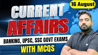 16 August Current Affairs 2023 | Current Affairs Today | Current Affairs by Abhijeet Sir