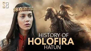 Holofira Hatun ( Nilüfer Hatun ) Real History in Kurulus Osman Series