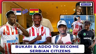 🇬🇭🇷🇸OSMAN BUKARI & EDMUND ADDO TO RECEIVE SERBIAN CITIZENSHIP-ANTONIO RÜDIGER LANDS IN GHANA-BUK