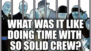 Q253: What Was It Like In Prison With So Solid Crew?