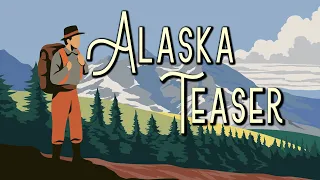 Alaska Travel Film - Trailer