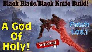 Black Knife and Black Blade Combo Build! ⚔️ (Elden Ring Patch 1.08.1)