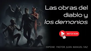 Las Obras del Diablo y los Demonios - Juan Manuel Vaz
