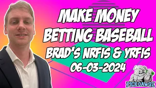 Winning NRFI's Today Monday 6/3/24 -  MLB Predictions & Picks | Brad's NRFI's & YRFI's