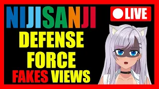 [VTUBER NEWS]  Nijisanji Defender Force Fakes Views