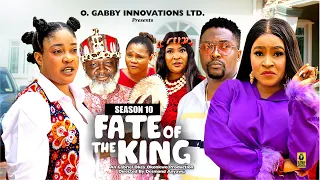 FATE OF THE KING (SEASON 10){NEW TRENDING MOVIE} - 2024 LATEST NIGERIAN NOLLYWOOD MOVIES