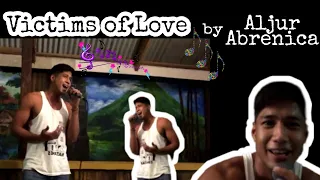 Victims of Love by Aljur Abrenica | Buhay Faney