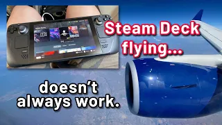 Steam Deck on an airplane could be better.