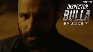 Inspector Bulla  |  Episode 7  |  Rahim Pardesi