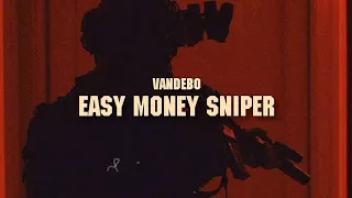 Vandebo - Easy Money Sniper (Lyrics Video)